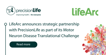 LifeArc announces strategic MND partnership with PrecisionLife - read the press release