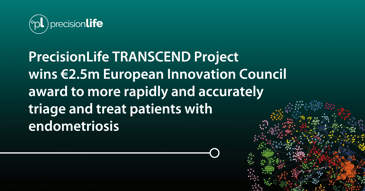 PrecisionLife TRANSCEND Project Wins EIC Award to Detect and Treat Endometriosis